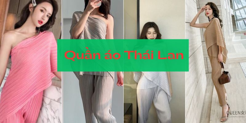 Quần áo Thái Lan